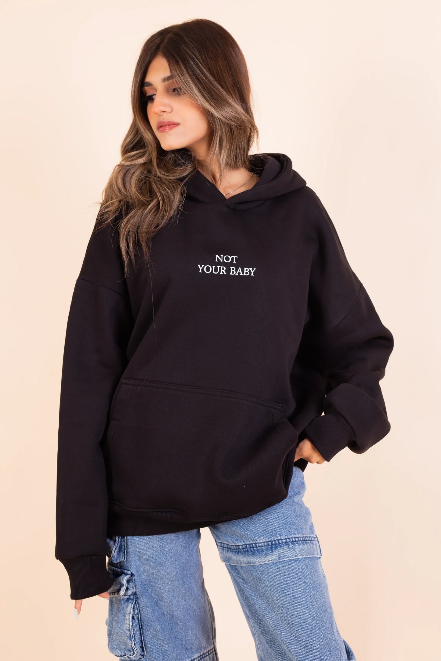 Not Your Baby Hoodie Women