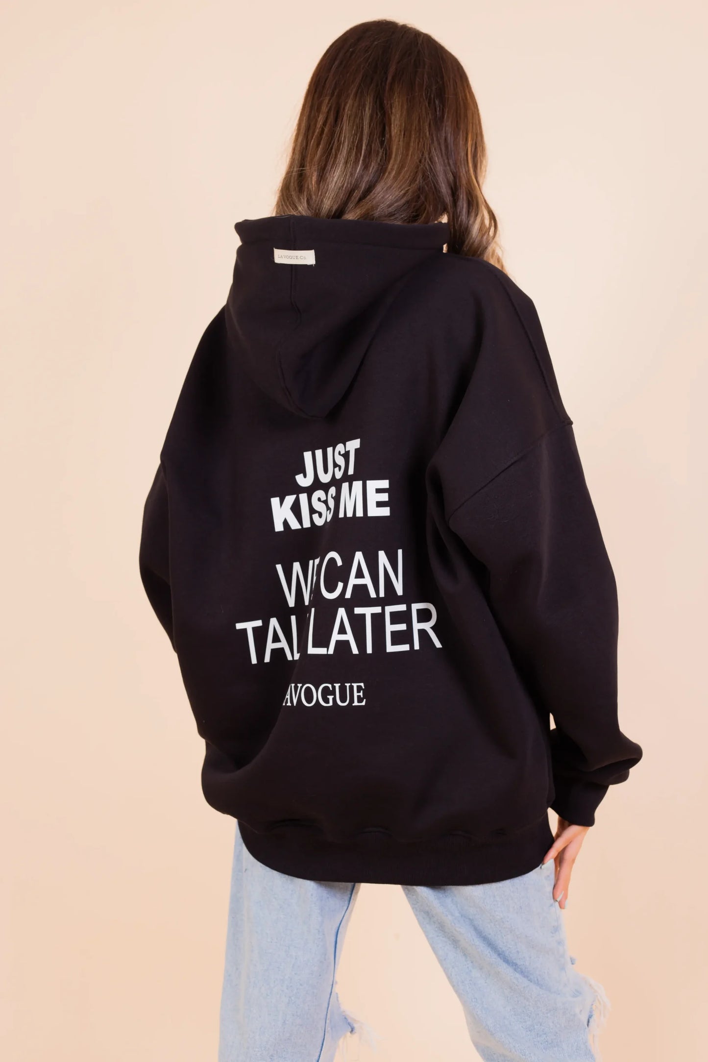 Kiss me we can talk later